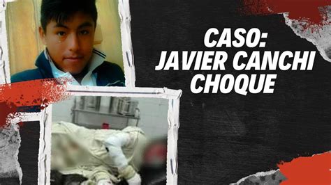 Javier canchi choque. Things To Know About Javier canchi choque. 